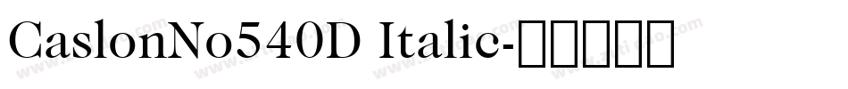 CaslonNo540D Italic字体转换